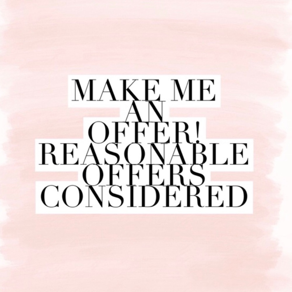 All reasonable offers accepted!!